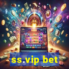 ss.vip bet