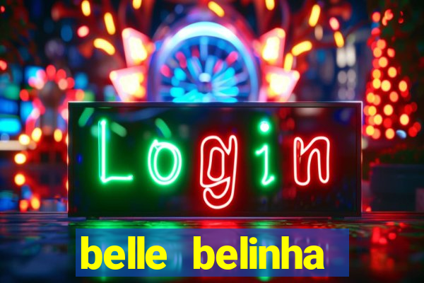 belle belinha vazados gratis
