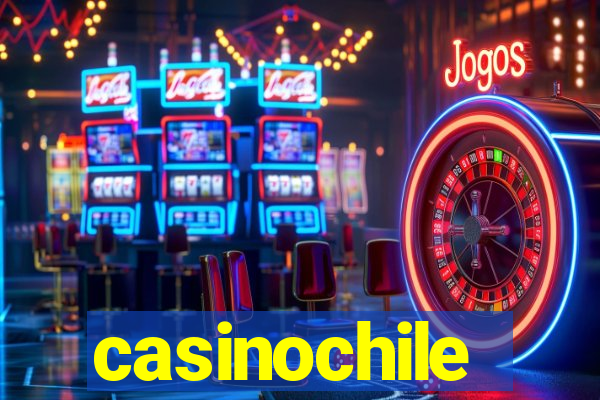 casinochile