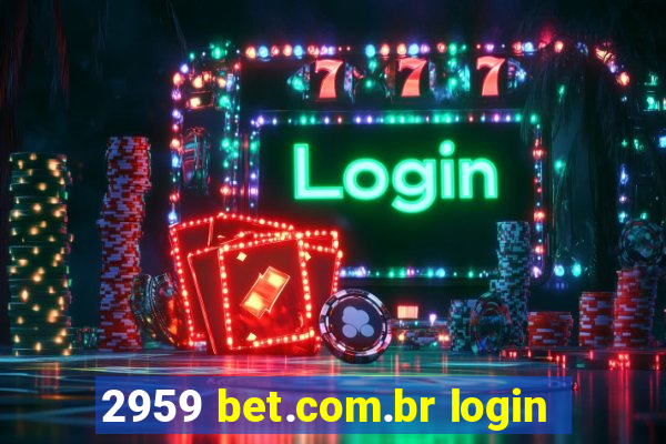 2959 bet.com.br login