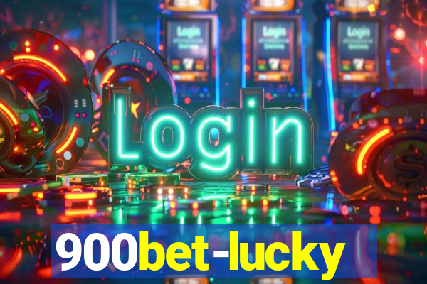 900bet-lucky