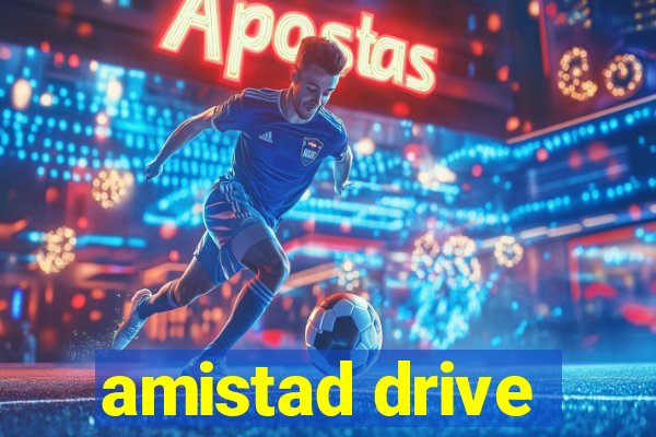 amistad drive