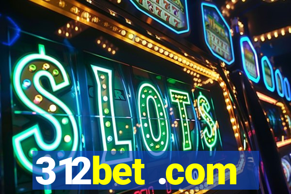 312bet .com