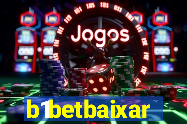 b1betbaixar