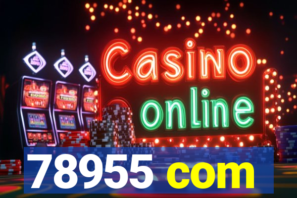78955 com