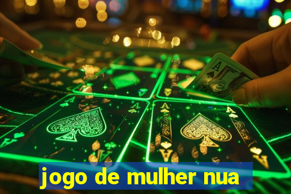 jogo de mulher nua