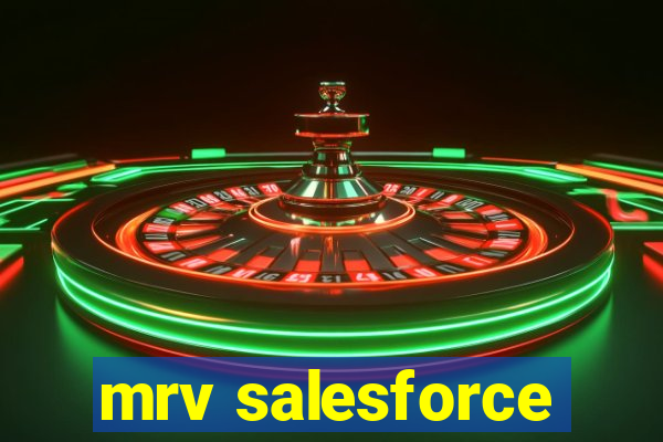 mrv salesforce