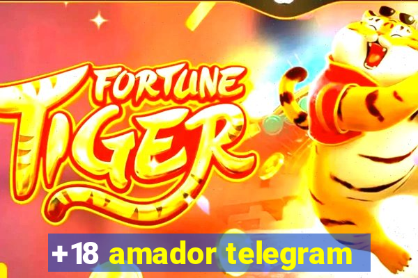 +18 amador telegram