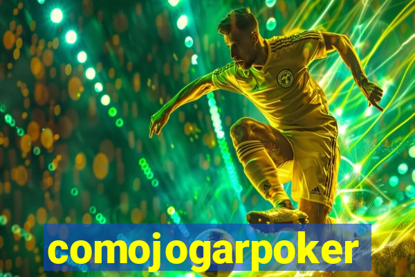 comojogarpoker