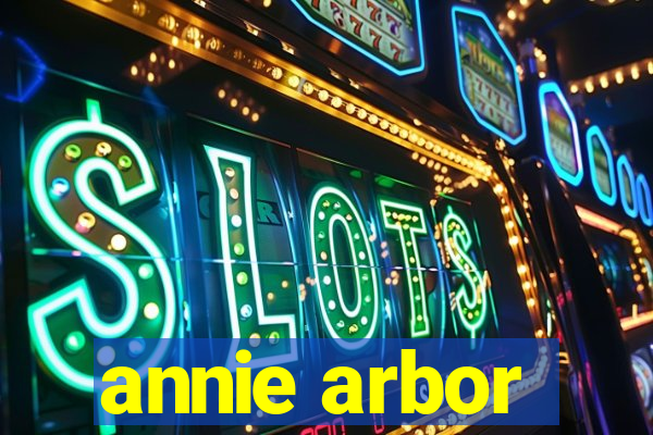 annie arbor