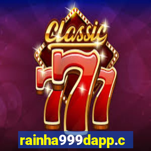 rainha999dapp.com