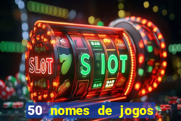 50 nomes de jogos com bola