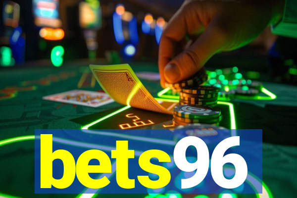 bets96