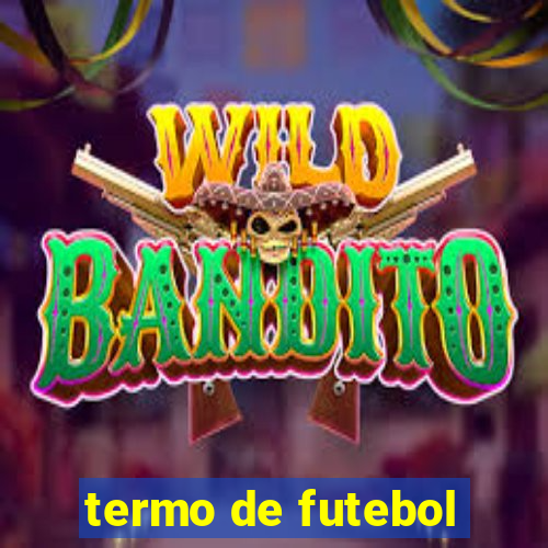 termo de futebol