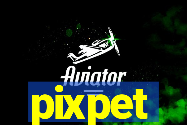 pixpet