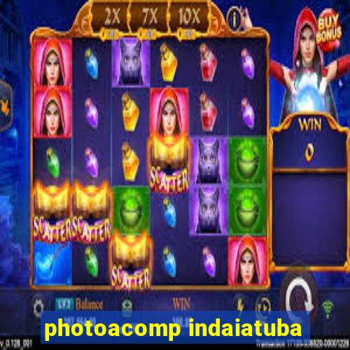 photoacomp indaiatuba