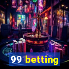 99 betting
