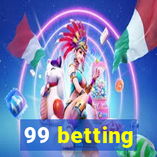 99 betting