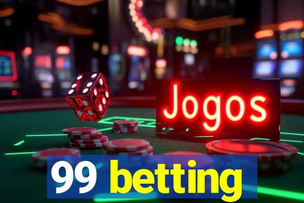 99 betting