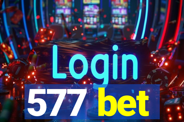 577 bet