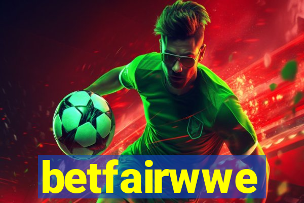betfairwwe