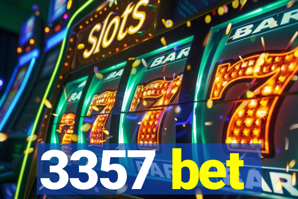 3357 bet