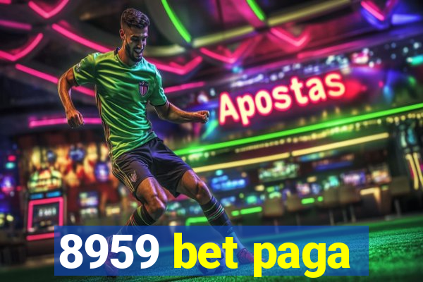 8959 bet paga