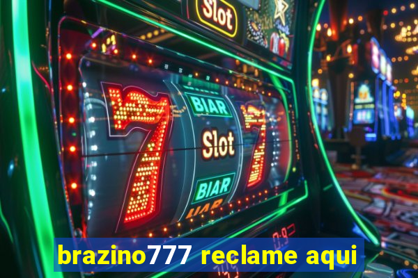 brazino777 reclame aqui