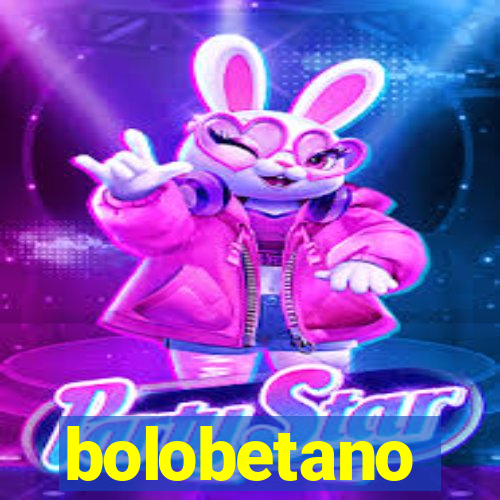 bolobetano