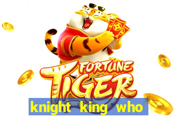 knight king who returned with a god wiki