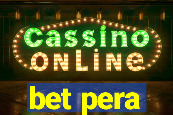 bet pera