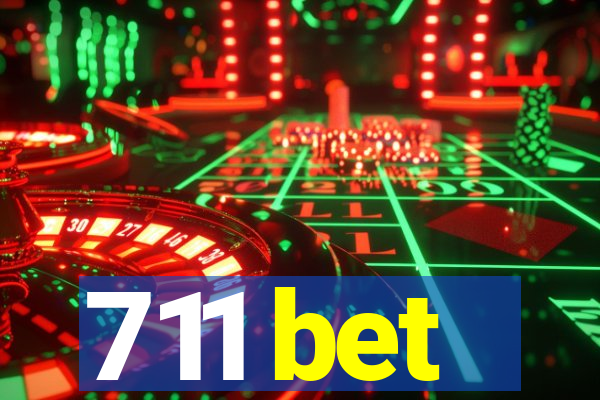 711 bet