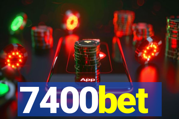 7400bet