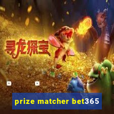 prize matcher bet365