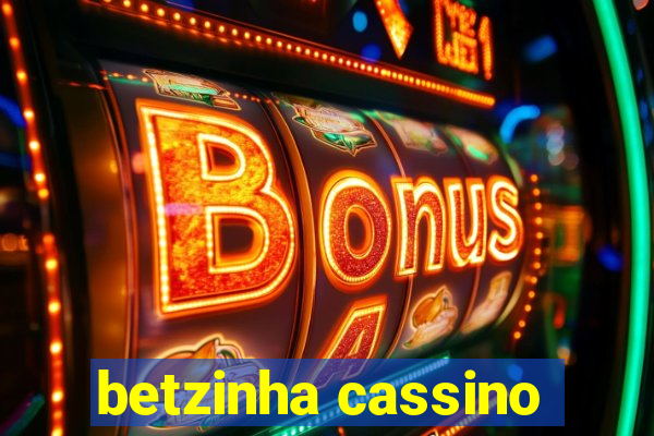 betzinha cassino