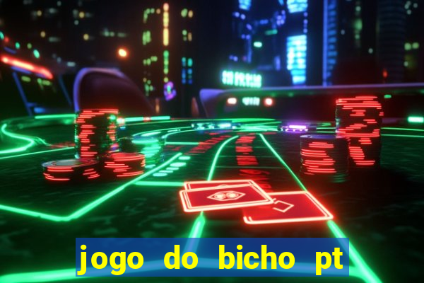 jogo do bicho pt rio 11hs hoje