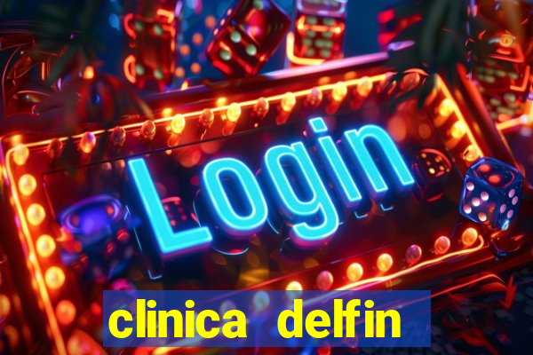 clinica delfin itaigara salvador