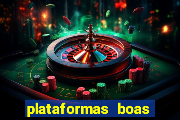 plataformas boas para jogar fortune tiger