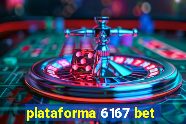 plataforma 6167 bet