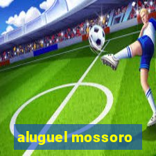 aluguel mossoro