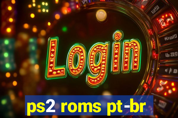ps2 roms pt-br