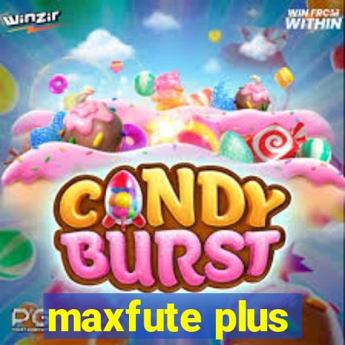 maxfute plus