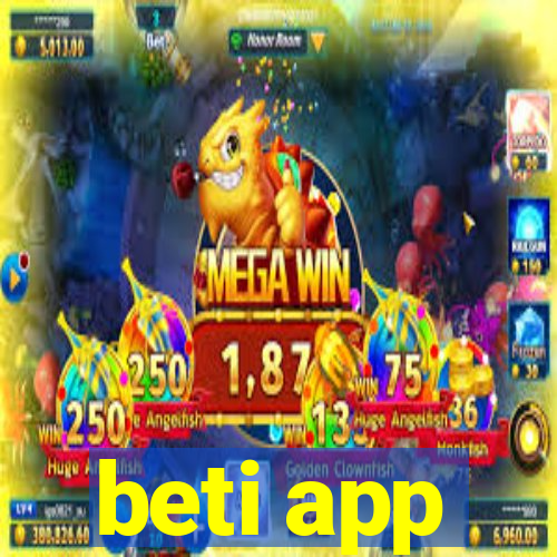 beti app