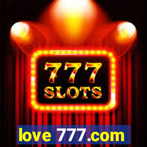 love 777.com