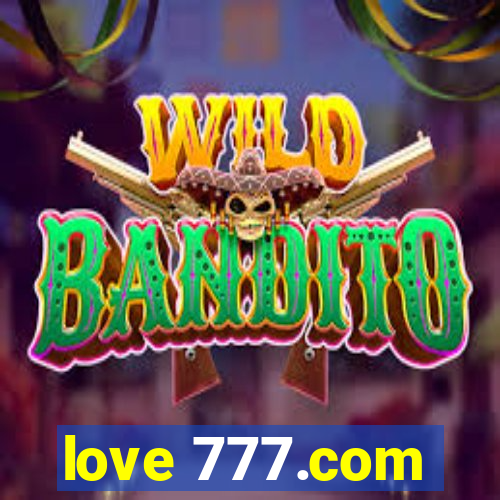 love 777.com