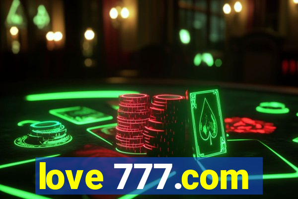 love 777.com