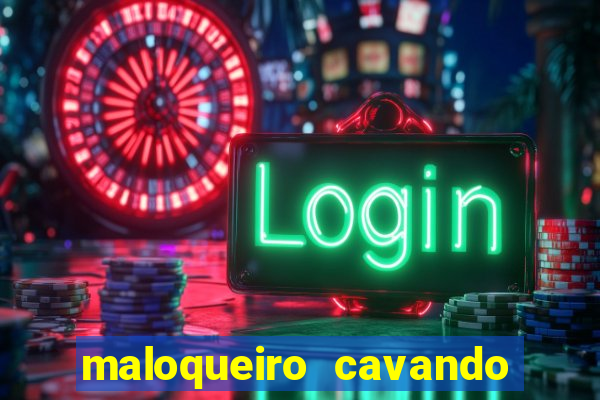 maloqueiro cavando sua cova