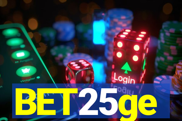 BET25ge