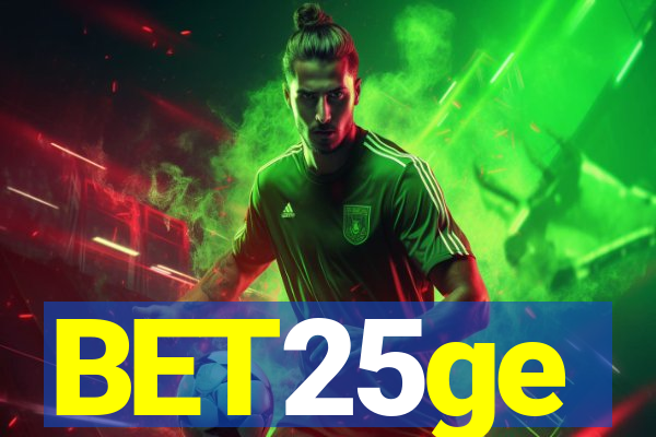 BET25ge
