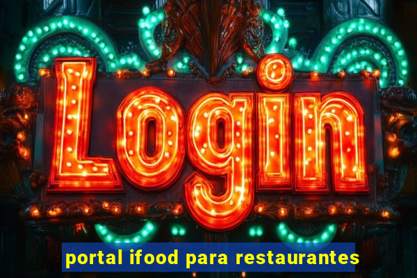 portal ifood para restaurantes